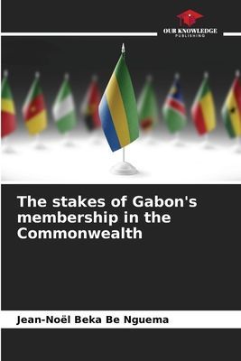 The stakes of Gabons membership in the Commonwealth