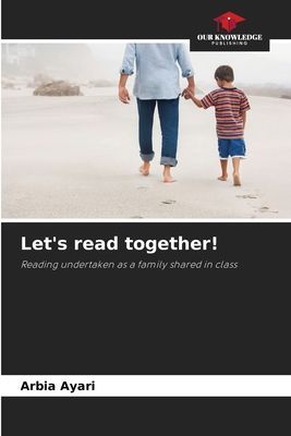 Lets read together!: Reading undertaken as a family shared in class