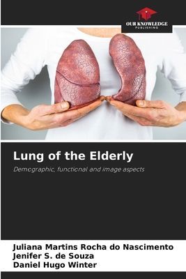 Lung of the Elderly: Demographic, functional and image aspects