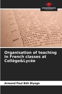 Organisation of teaching in French classes at Collège&Lycée