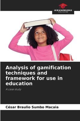 Analysis of gamification techniques and framework for use in education: A case study