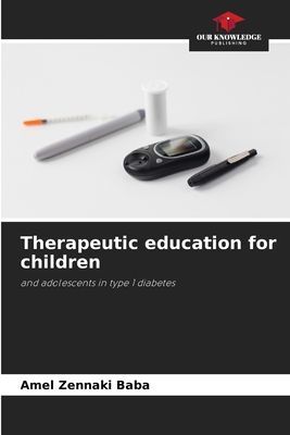 Therapeutic education for children: and adolescents in type 1 diabetes