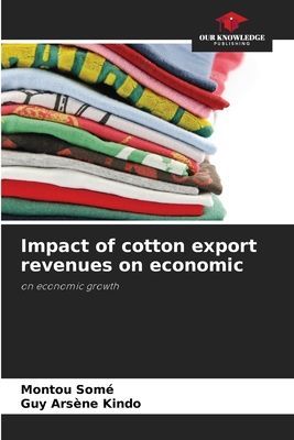 Impact of cotton export revenues on economic: on economic growth