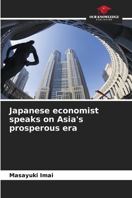Japanese economist speaks on Asias prosperous era