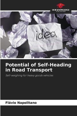 Potential of Self-Heading in Road Transport: Self-weighing for heavy goods vehicles