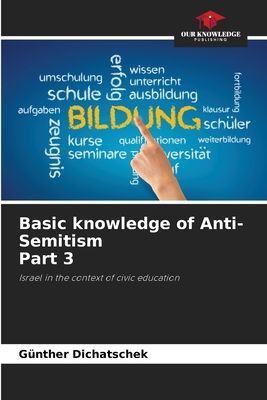 Basic knowledge of Anti-Semitism Part 3: Israel in the context of civic education