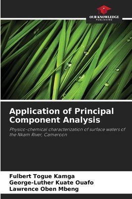 Application of Principal Component Analysis: Physico-chemical characterization of surface waters of the Nkam River, Cameroon