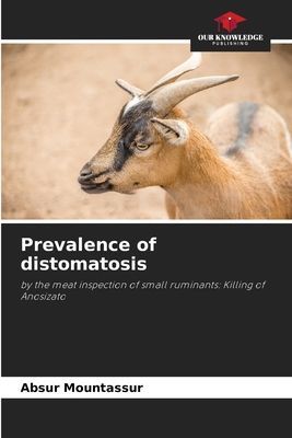 Prevalence of distomatosis: by the meat inspection of small ruminants: Killing of Anosizato