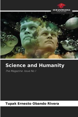 Science and Humanity: The Magazine. Issue No.1