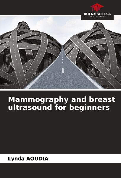 Mammography and breast ultrasound for beginners