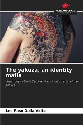 The yakuza, an identity mafia: Testimony of David Cardoso, French tattoo artist of the yakuza