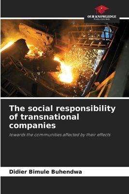 The social responsibility of transnational companies: towards the communities affected by their effects