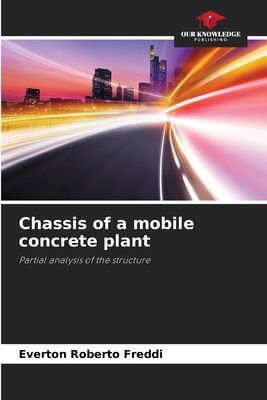 Chassis of a mobile concrete plant: Partial analysis of the structure