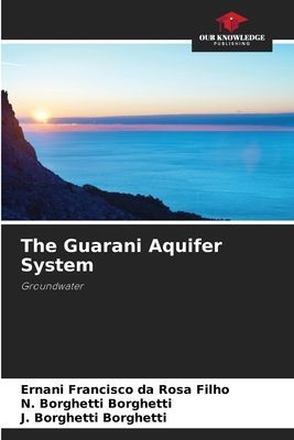 The Guarani Aquifer System: Groundwater