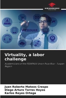 Virtuality, a labor challenge: Academicians of the FESAPAUV Union Poza Rica - Tuxpan Region