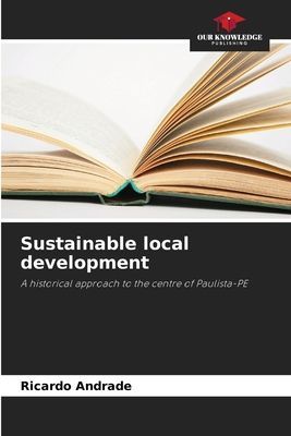 Sustainable local development: A historical approach to the centre of Paulista-PE