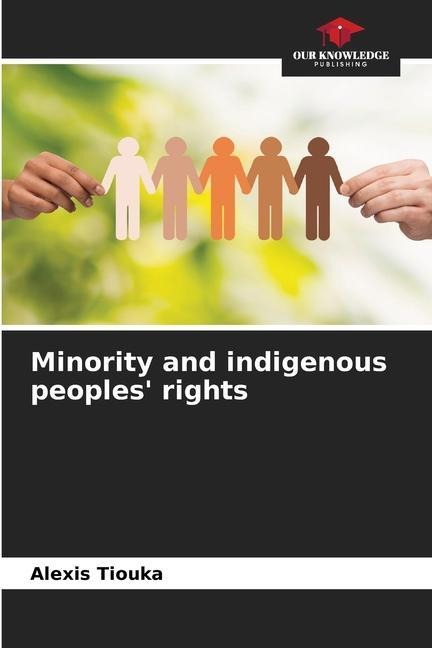 Minority and indigenous peoples rights