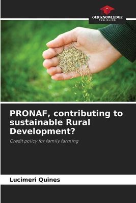 PRONAF, contributing to sustainable Rural Development?: Credit policy for family farming