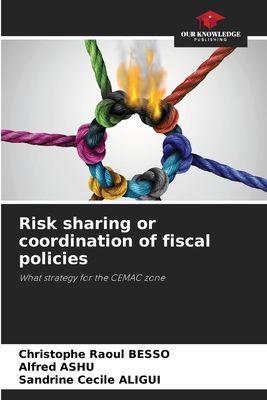 Risk sharing or coordination of fiscal policies: What strategy for the CEMAC zone