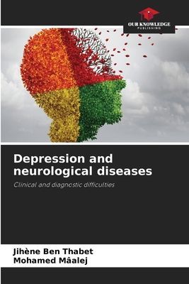 Depression and neurological diseases: Clinical and diagnostic difficulties