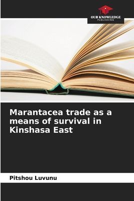 Marantacea trade as a means of survival in Kinshasa East