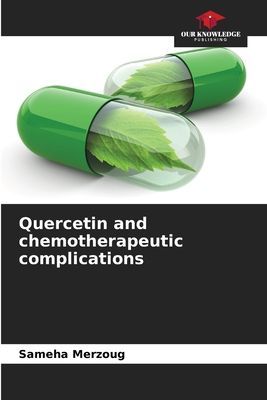 Quercetin and chemotherapeutic complications