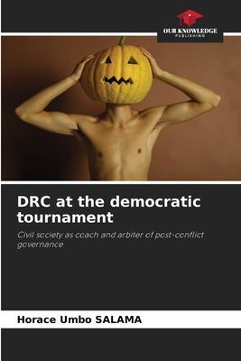 DRC at the democratic tournament: Civil society as coach and arbiter of post-conflict governance