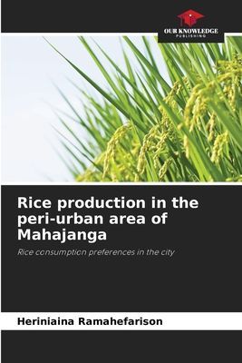 Rice production in the peri-urban area of Mahajanga: Rice consumption preferences in the city