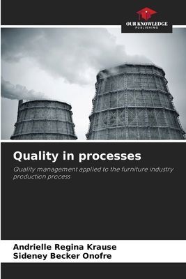 Quality in processes: Quality management applied to the furniture industry production process