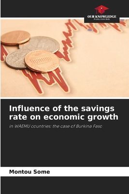 Influence of the savings rate on economic growth: in WAEMU countries: the case of Burkina Faso