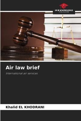 Air law brief: International air services