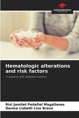Hematologic alterations and risk factors: in patients with diabetes mellitus