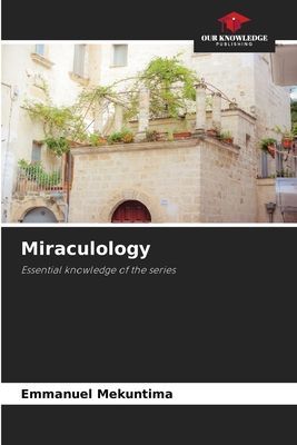 Miraculology: Essential knowledge of the series