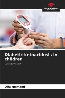 Diabetic ketoacidosis in children: Descriptive study