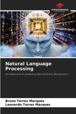 Natural Language Processing: An Approach to Assessing Named Entity Recognition