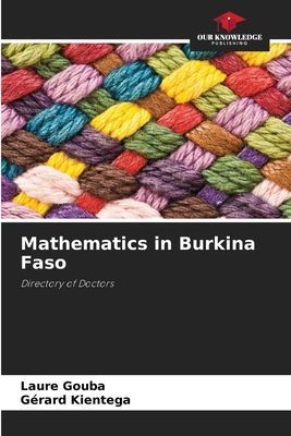 Mathematics in Burkina Faso: Directory of Doctors