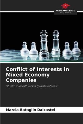 Conflict of Interests in Mixed Economy Companies: Public interest versus private interest