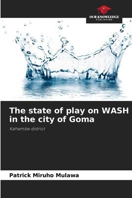 The state of play on WASH in the city of Goma: Kahembe district
