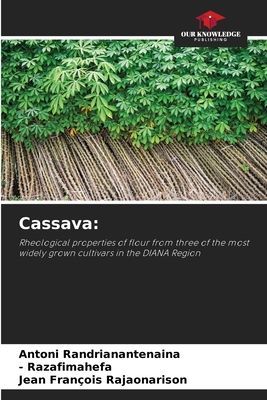 Cassava:: Rheological properties of flour from three of the most widely grown cultivars in the DIANA Region
