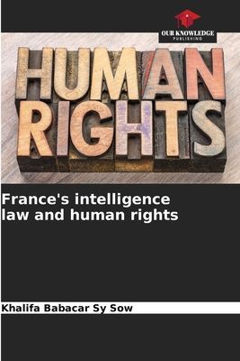 Frances intelligence law and human rights
