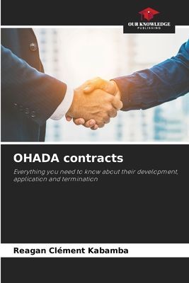 OHADA contracts: Everything you need to know about their development, application and termination