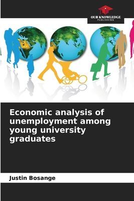 Economic analysis of unemployment among young university graduates
