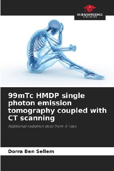 99mTc HMDP single photon emission tomography coupled with CT scanning: Additional radiation dose from X-rays