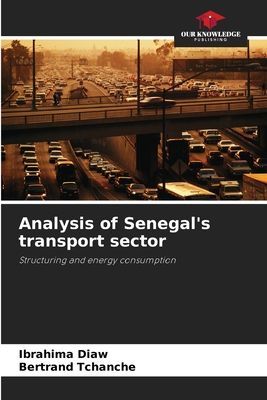 Analysis of Senegals transport sector: Structuring and energy consumption