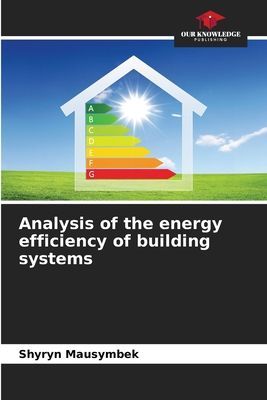 Analysis of the energy efficiency of building systems