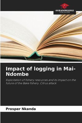 Impact of logging in Mai-Ndombe: Exploitation of fishery resources and its impact on the future of the Bake fishery. Citrus attack