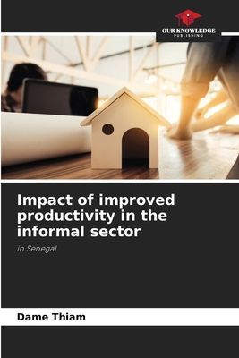 Impact of improved productivity in the informal sector: in Senegal