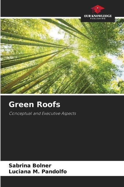 Green Roofs: Conceptual and Executive Aspects