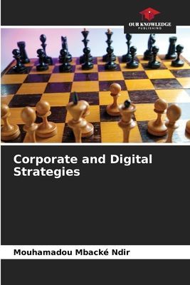 Corporate and Digital Strategies
