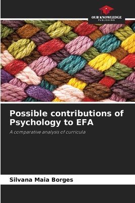 Possible contributions of Psychology to EFA: A comparative analysis of curricula
